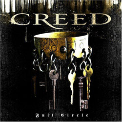 Full Circle - Creed Full Circle - Creed