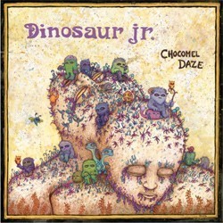 Dinosaur Jr. - Chocomel Daze (2012)