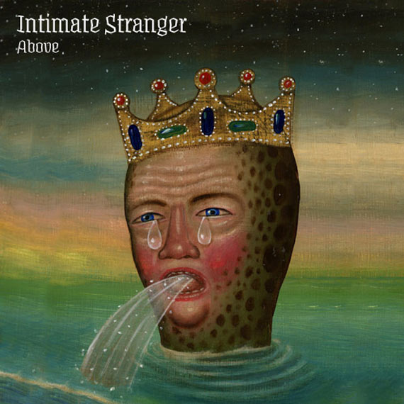 Intimate Stranger - Above (2013)