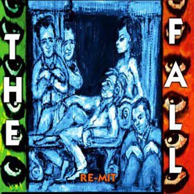The Fall - Re Mit (2013)