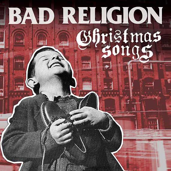 Bad Religion - Christmas Songs (2013)