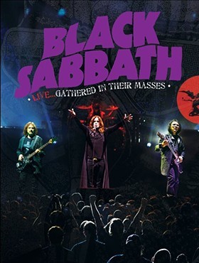 Black Sabbath - “Live… Gathered In Their Masses”